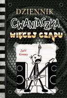 Dziennik cwaniaczka. Więcej czadu. Autor: Jeff Kinney, Joanna Wajs. SmakLiter.pl Okładka książki Dziennik cwaniaczka. Więcej czadu