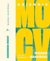 Dziennik Mocy Sztuka odporności. Autor: Marek Kamiński. SmakLiter.pl Okładka książki Dziennik Mocy Sztuka odporności