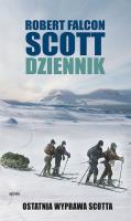 Dziennik. Ostatnia wyprawa Scotta. Autor: Scott Robert Falcon. SmakLiter.pl Okładka książki Dziennik. Ostatnia wyprawa Scotta