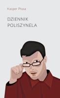 Dziennik Poliszynela. Autor: Kacper Płusa. SmakLiter.pl Okładka książki Dziennik Poliszynela