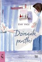 Dziennik pustki. Autor: Emi Yagi. SmakLiter.pl Okładka książki Dziennik pustki