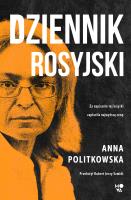 Dziennik rosyjski. Autor: Anna Politkowska. SmakLiter.pl Okładka książki Dziennik rosyjski