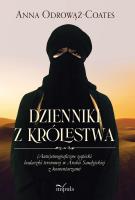 Dzienniki z Królestwa. Autor: Odrowąż-Coates Anna. SmakLiter.pl Okładka książki Dzienniki z Królestwa