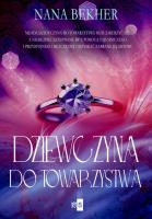 Dziewczyna do towarzystwa. Autor: Bekher Nana. SmakLiter.pl Okładka książki Dziewczyna do towarzystwa