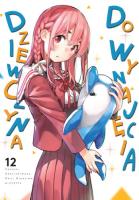 Dziewczyna do wynajęcia. Tom 12. Autor: REIJI MIYAJIMA. SmakLiter.pl Okładka książki Dziewczyna do wynajęcia. Tom 12