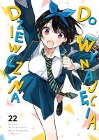 Dziewczyna do wynajęcia. Tom 22. Autor: REIJI MIYAJIMA. SmakLiter.pl Okładka książki Dziewczyna do wynajęcia. Tom 22