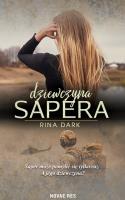 Dziewczyna sapera. Autor: Rina Dark. SmakLiter.pl Okładka książki Dziewczyna sapera