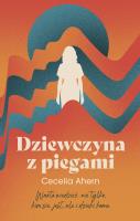 Dziewczyna z piegami. Autor: Ahern Cecelia. SmakLiter.pl Okładka książki Dziewczyna z piegami