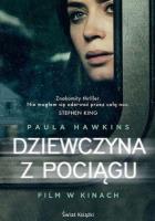Dziewczyna z pociągu. Autor: Hawkins Paula. SmakLiter.pl Okładka książki Dziewczyna z pociągu