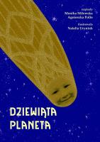 Dziewiąta planeta. Autor: Milewska Monika, Agnieszka Pollo. SmakLiter.pl Okładka książki Dziewiąta planeta