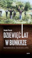 Dziewięć lat w bunkrze. Autor: Płeczeń Omelan. SmakLiter.pl Okładka książki Dziewięć lat w bunkrze