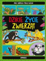 Dzikie życie zwierząt. Autor: Mike Barfield, Bossia Paula. SmakLiter.pl Okładka książki Dzikie życie zwierząt