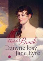 Dziwne losy Jane Eyre. Autor: Brontë Charlotte. SmakLiter.pl Okładka książki Dziwne losy Jane Eyre