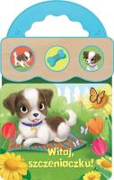 Okładka książki Dźwięki dla maluszka. Witaj, szczeniaczku!