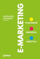 E-MARKETING. Planowanie, narzędzia, praktyka wyd. 2022. Autor: Mazurek Grzegorz red.. SmakLiter.pl Okładka książki E-MARKETING. Planowanie, narzędzia, praktyka wyd. 2022