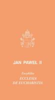 Ecclesia de Eucharystia. Encyklika. Autor:  Jan Paweł II. SmakLiter.pl Okładka książki Ecclesia de Eucharystia. Encyklika