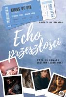 Echo przeszłości. Autor: Ewelina Nawara, Justyna Leśniewicz. SmakLiter.pl Okładka książki Echo przeszłości