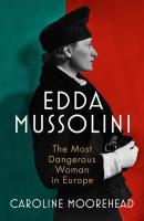 Edda Mussolini. Autor: Moorehead 	Caroline. SmakLiter.pl Okładka książki Edda Mussolini