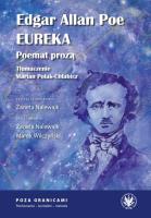 Edgar Allan Poe Eureka Poemat prozą. Autor:   Praca zbiorowa. SmakLiter.pl Okładka książki Edgar Allan Poe Eureka Poemat prozą