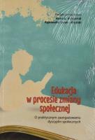 Edukacja w procesie zmiany społecznej. Autor: Anna L. Grygoruk, Agnieszka Leszcz-Krysiak. SmakLiter.pl Okładka książki Edukacja w procesie zmiany społecznej