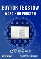 Edytor tekstów Word od podstaw. Autor: Aleksander Zieliński. SmakLiter.pl Okładka książki Edytor tekstów Word od podstaw