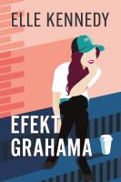 Efekt Grahama. Autor: Kennedy Elle. SmakLiter.pl Okładka książki Efekt Grahama