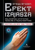 Efekt Izajasza. Autor: Gregg Braden. SmakLiter.pl Okładka książki Efekt Izajasza