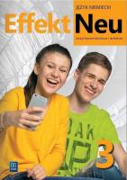 Effekt Neu j. niem. ćw. LO cz.3 2023 WSiP. Autor: Kryczyńska-Pham Anna. SmakLiter.pl Okładka książki Effekt Neu j. niem. ćw. LO cz.3 2023 WSiP