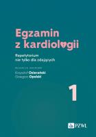 Egzamin z kardiologii 1. Autor: Ozierański Krzysztof, Grzegorz  Opolski. SmakLiter.pl Okładka książki Egzamin z kardiologii 1