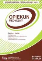Egzamin zawodowy. Opiekun Medyczny. Kw. Z.4. Autor: Tamara Dziermańska, Elżbieta Małek Iwona, Puciłow. SmakLiter.pl Okładka książki Egzamin zawodowy. Opiekun Medyczny. Kw. Z.4