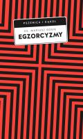 Egzorcyzmy. Historia, doktryna i praktyka. Autor: Rosik Mariusz. SmakLiter.pl Okładka książki Egzorcyzmy. Historia, doktryna i praktyka
