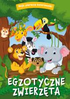Egzotyczne zwierzęta. Moje pierwsze kolorowanki. Autor: Opracowanie zbiorowe. SmakLiter.pl Okładka książki Egzotyczne zwierzęta. Moje pierwsze kolorowanki