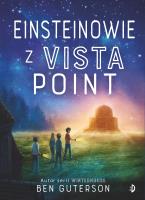 Einsteinowie z Vista Point. Autor: BEN GUTERSON. SmakLiter.pl Okładka książki Einsteinowie z Vista Point