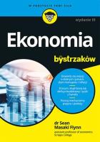 Ekonomia dla bystrzaków wyd. 3. Autor: Sean Masaki Flynn. SmakLiter.pl Okładka książki Ekonomia dla bystrzaków wyd. 3