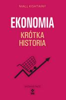 Ekonomia Krótka historia wyd. 2024. Autor: Niall Kishtainy. SmakLiter.pl Okładka książki Ekonomia Krótka historia wyd. 2024