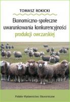 Ekonomiczno-społeczne uwarunkowania. Autor: Tomasz Rokicki. SmakLiter.pl Okładka książki Ekonomiczno-społeczne uwarunkowania