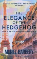 Elegance of the Hedgehog. Autor: Barbery Muriel. SmakLiter.pl Okładka książki Elegance of the Hedgehog
