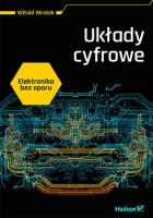 Elektronika bez oporu. Układy cyfrowe. Autor: Wrotek Witold. SmakLiter.pl Okładka książki Elektronika bez oporu. Układy cyfrowe