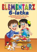 Elementarz 6 - latka. Autor: Aleksandra Plec, Marzenna Skoczylas. SmakLiter.pl Okładka książki Elementarz 6 - latka
