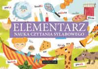 Elementarz Nauka czytania sylabowego. Autor: Opracowanie zbiorowe. SmakLiter.pl Okładka książki Elementarz Nauka czytania sylabowego