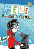 Elf i pierwsza gwiazdka. Autor: Pałasz Marcin. SmakLiter.pl Okładka książki Elf i pierwsza gwiazdka