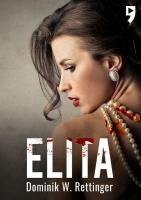 Elita. Autor: Dominik W. Rettinger. SmakLiter.pl Okładka książki Elita