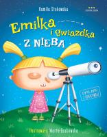 Emilka i gwiazdka z nieba. Autor: Kamila Stokowska. SmakLiter.pl Okładka książki Emilka i gwiazdka z nieba