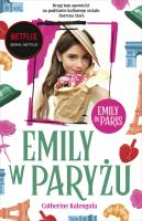 Emily w Paryżu 2. Autor: Catherine Kalengula. SmakLiter.pl Okładka książki Emily w Paryżu 2
