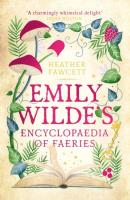 Emily Wilde's Encyclopaedia of Faeries. Autor: Fawcett Heather. SmakLiter.pl Okładka książki Emily Wilde's Encyclopaedia of Faeries