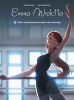 Okładka książki Emma i Wioletta T.6 Pełen niespodzianek początek..