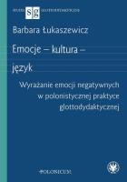 Emocje - kultura - język. Autor: Łukaszewicz Barbara. SmakLiter.pl Okładka książki Emocje - kultura - język