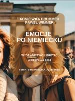 Emocje po niemiecku. Autor: Agnieszka Drummer, Wimmer Paweł. SmakLiter.pl Okładka książki Emocje po niemiecku