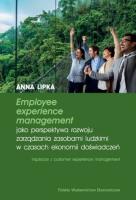 Employee experience management jako perspektywa.... Autor: Lipka Anna. SmakLiter.pl Okładka książki Employee experience management jako perspektywa...