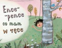ENCE PENCE CO MAM W RĘCE - uszkodzone. Autor: HAIFA SAWARKA. SmakLiter.pl Okładka książki ENCE PENCE CO MAM W RĘCE - uszkodzone